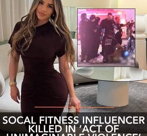 Southern California fitness influencer killed in ‘act of unimaginable violence’
